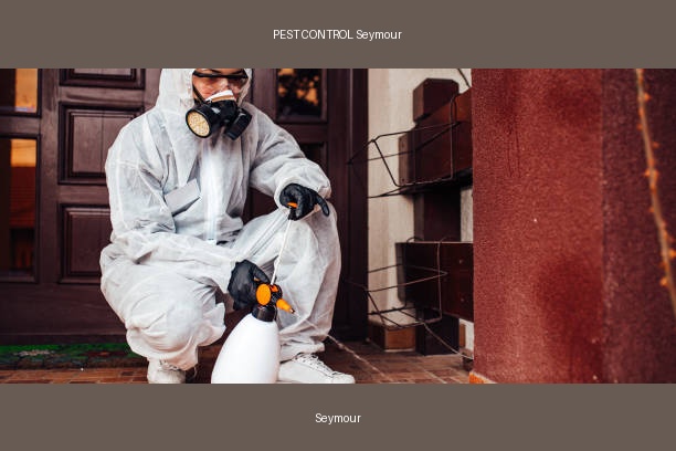 PEST CONTROL Seymour